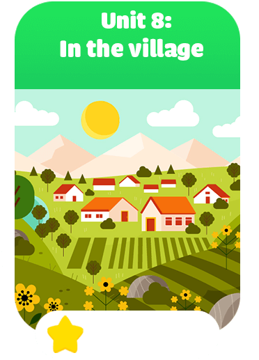 Unit 8: In the village