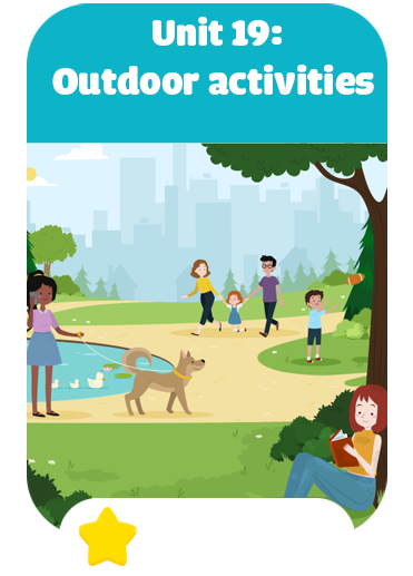Unit 19: Outdoor activities