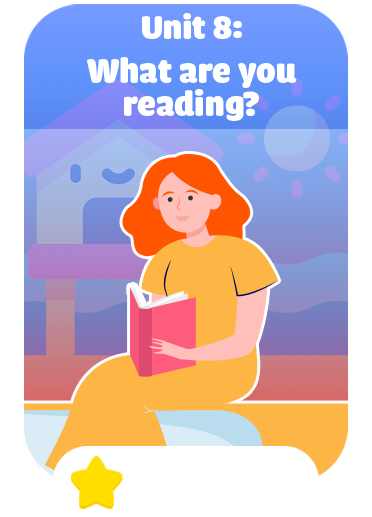 Unit 8: What are you reading?