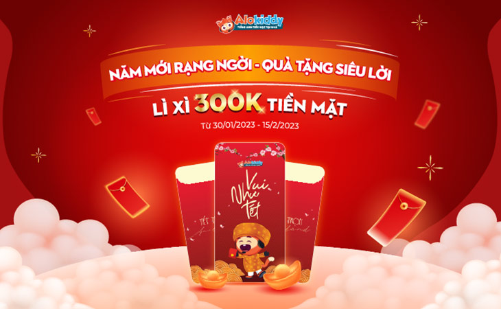 Alokiddy Lì Xì 300k Tiền Mặt Nhân Dịp Đầu Xuân Năm Mới